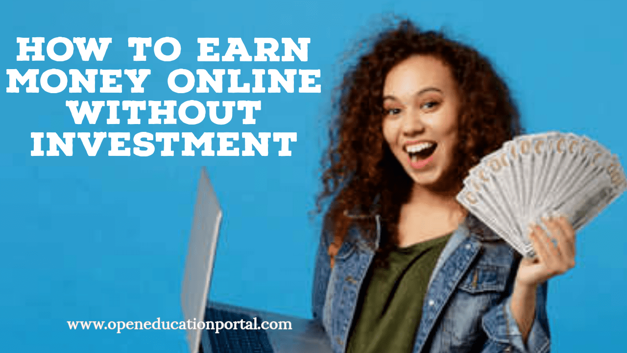 how-to-earn-money-online-without-investment